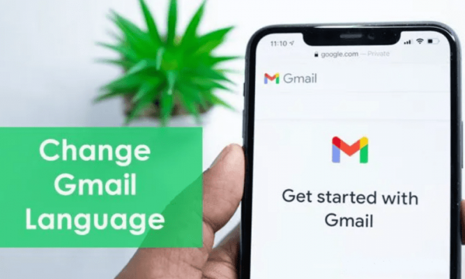 Cách thay đổi ngôn ngữ Gmail trên web và điện thoại di động